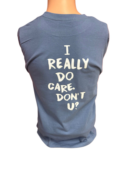 I Really Do Care Long Sleeve T-Shirt